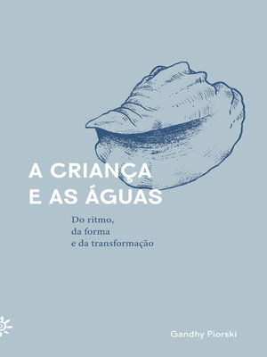 cover image of A criança e as águas